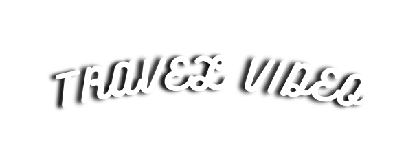 TRAVEL VIDEO